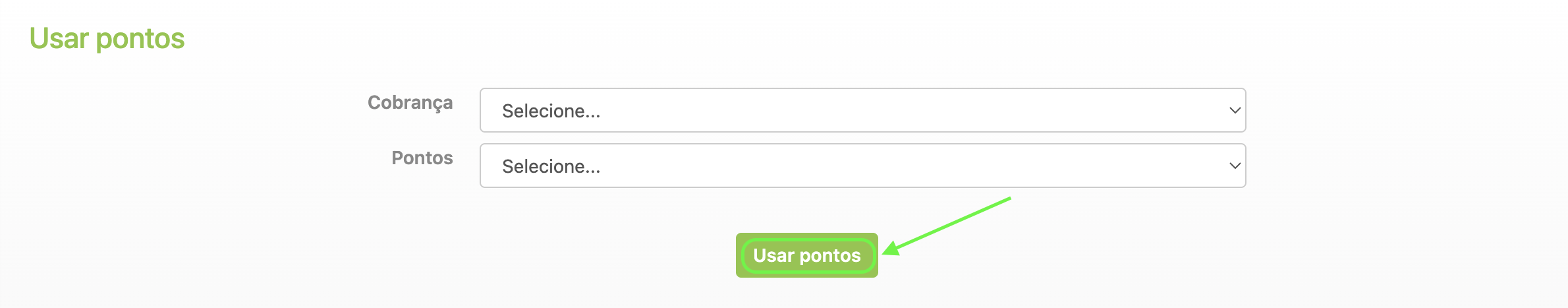Representação da localização do botão "Usar pontos"